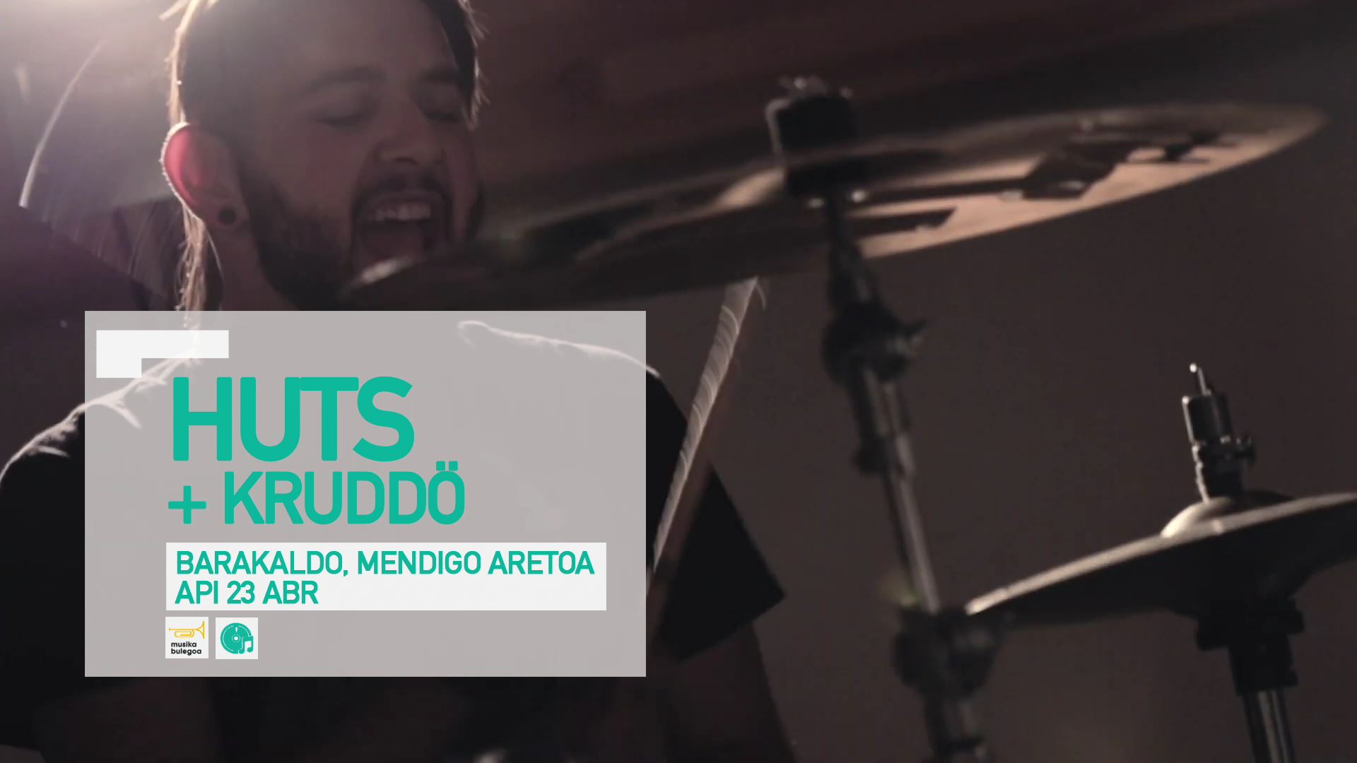 Kulturklik musika bulegoa HUTS KRUDO MENDIGO ARETOA BARAKALDO
