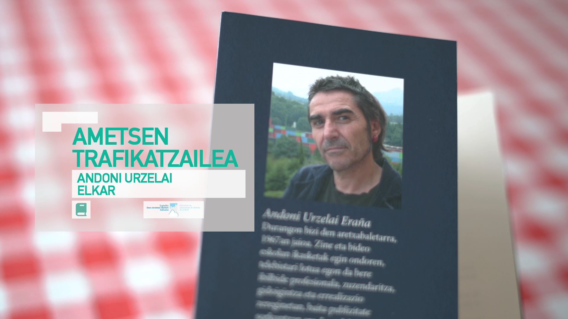 Kulturklik ametsen trafikatzailea andoni urzelai elkar