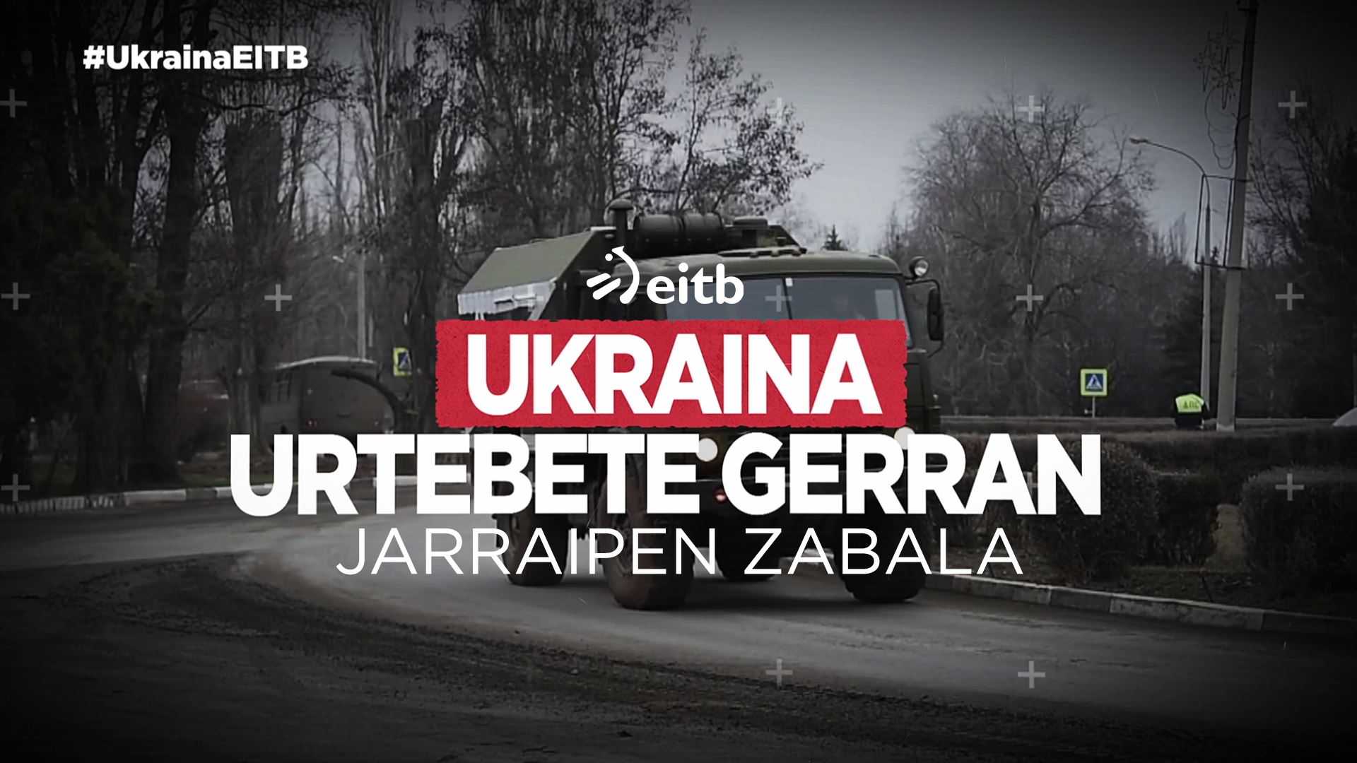 EITB Ukraina gerra urtebete