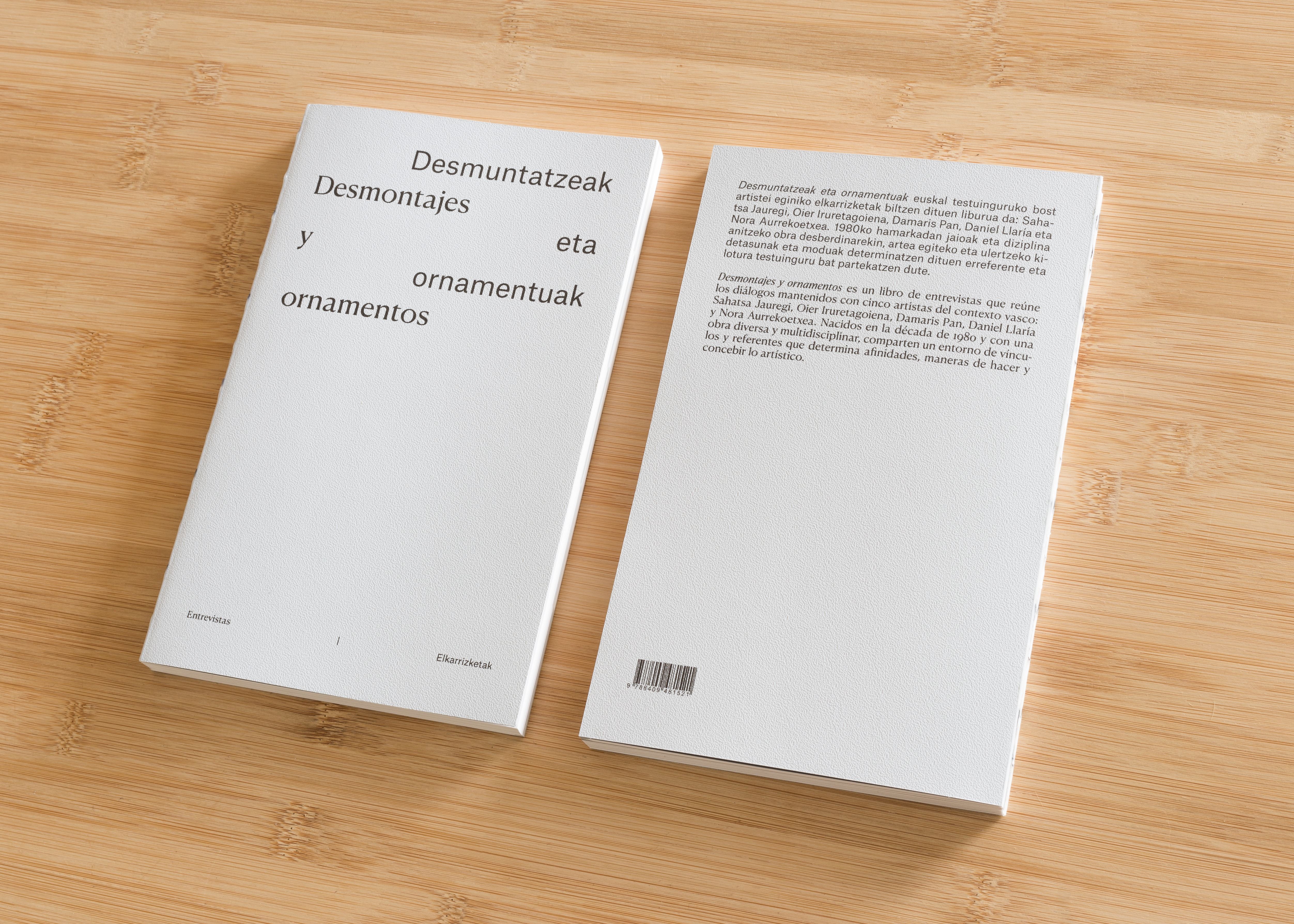 "Desmuntatzeak eta ornamentuak" "Desmontajes y ornamentos"